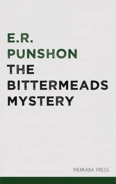 The Bittermeads Mystery Rendeld meg most