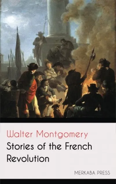 Stories of the French Revolution Azonnali szállítás