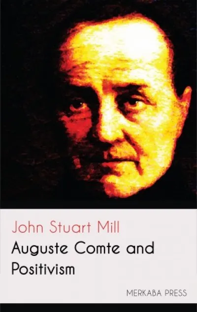 Auguste Comte and Positivism Árengedmény