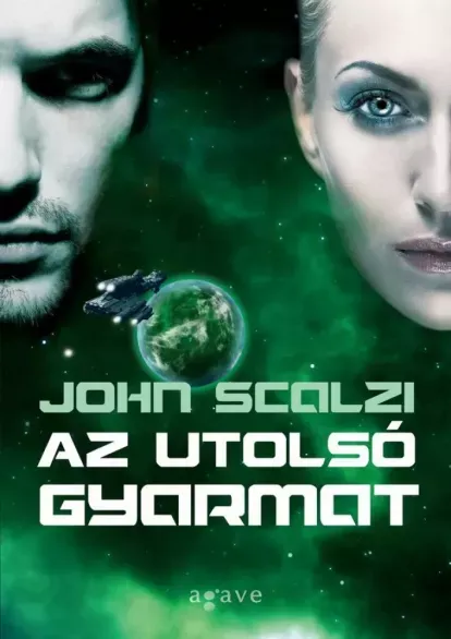 Az utolsó gyarmat - E-könyv Csak ma