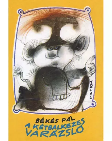 A kétbalkezes varázsló - E-könyv Kedvezmény