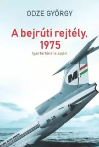 A bejrúti rejtély, 1975 - E-könyv Vedd meg online