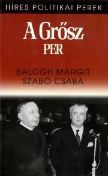 A Grősz-per - E-könyv Vedd meg online