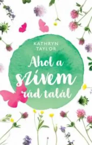 Akció Ahol a szívem rád talál - E-könyv