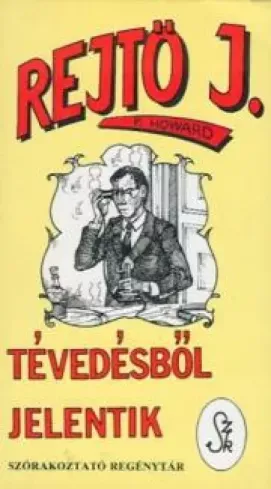 Legnépszerűbb Tévedésből jelentik - E-könyv