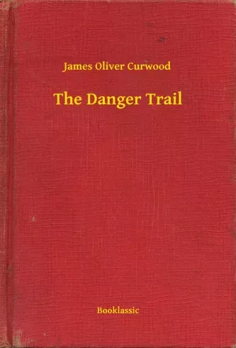 The Danger Trail - E-könyv Biztonságos fizetés