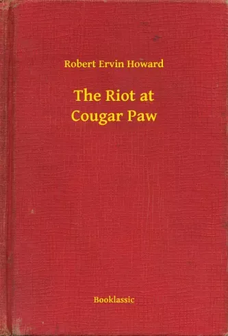 The Riot at Cougar Paw - E-könyv Kedvezményes ár