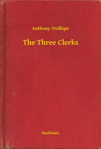 The Three Clerks - E-könyv Bestseller