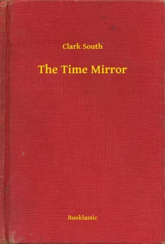 The Time Mirror - E-könyv Gyors kiszállítás