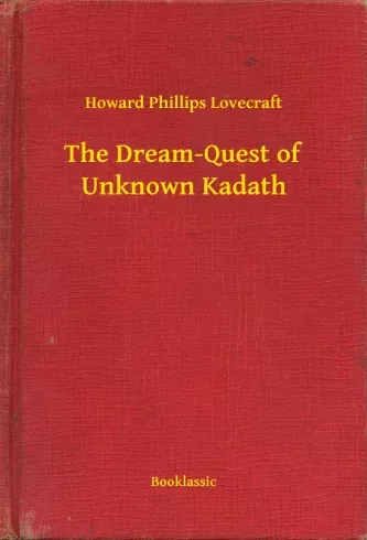 The Dream-Quest of Unknown Kadath - E-könyv Végkiárusítás