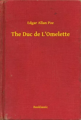 The Duc de L'Omelette - E-könyv Kiárusítás