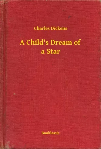 A Child's Dream of a Star - E-könyv Szezonális akció