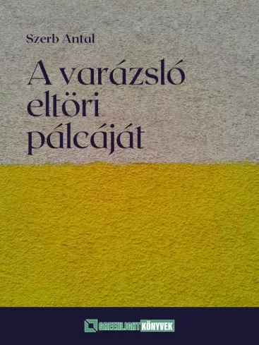 Outlet A varázsló eltöri pálcáját - E-könyv