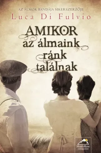 Amikor az álmaink ránk találnak - E-könyv Legjobb ár