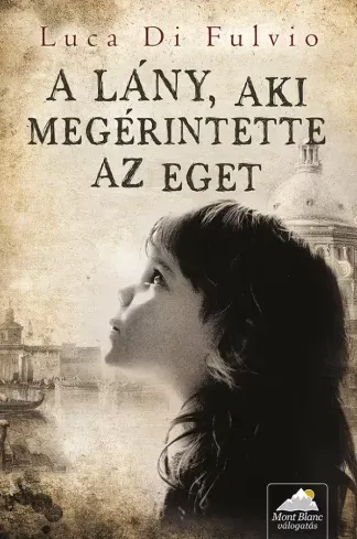 A lány, aki megérintette az eget - E-könyv Árengedmény