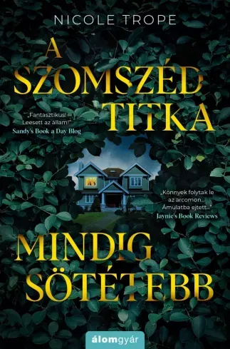 A szomszéd titka mindig sötétebb - E-könyv Árengedmény