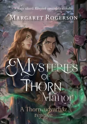 Ne maradj le Mysteries of Thorn Manor - E-könyv