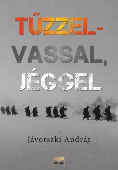 Újdonság Tűzzel-vassal, jéggel - E-könyv