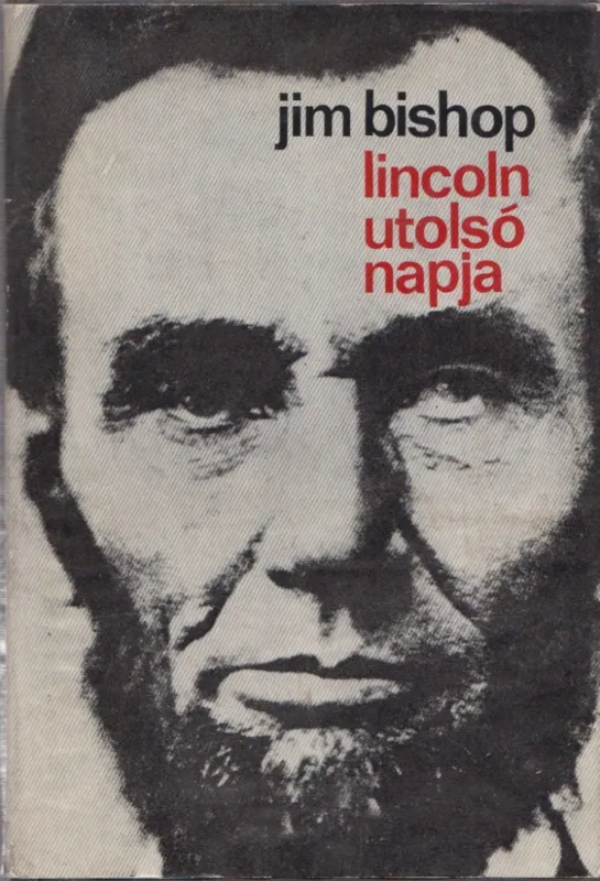Biztonságos fizetés Lincoln utolsó napja