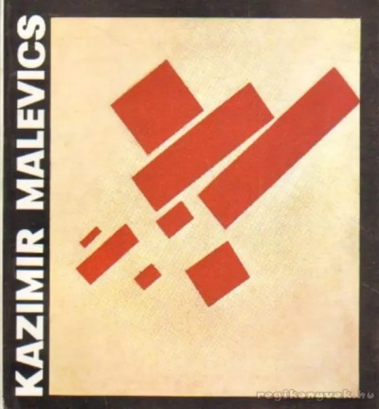 Kazimir Malevics (dedikált) Kedvezményes ár