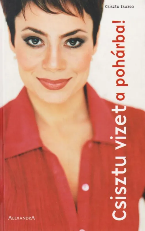 Csisztu vizet a pohárba! Korlátozott ajánlat