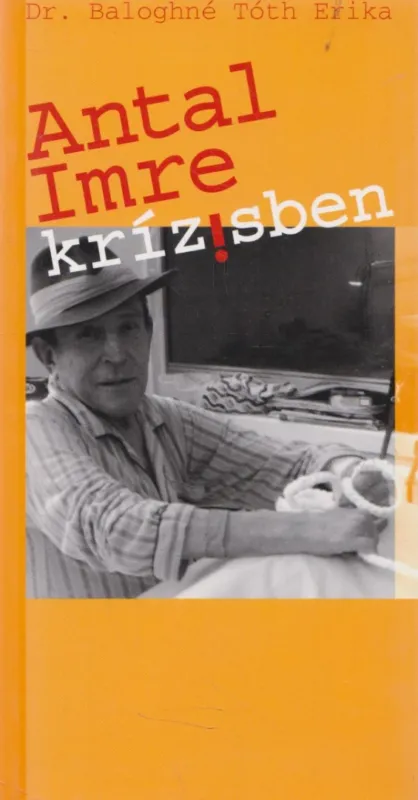 Expressz kézbesítés Antal Imre krízisben