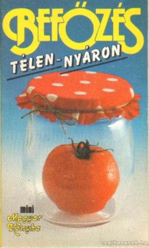 Expressz szállítás Befőzés télen-nyáron