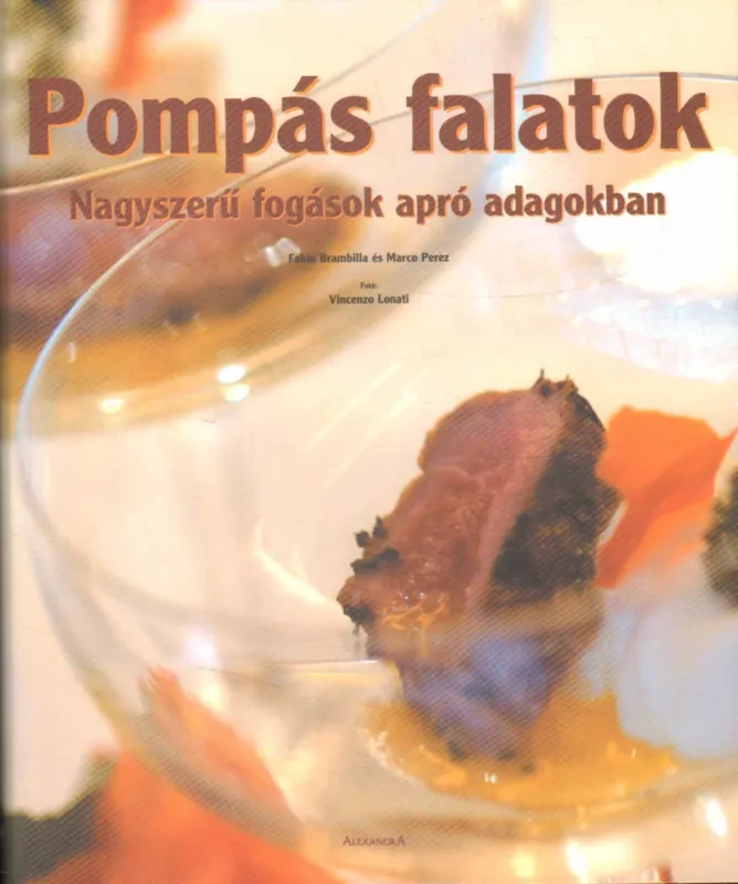 Gyors kiszállítás Pompás falatok