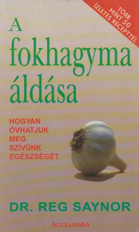 Vedd meg most A fokhagyma áldása