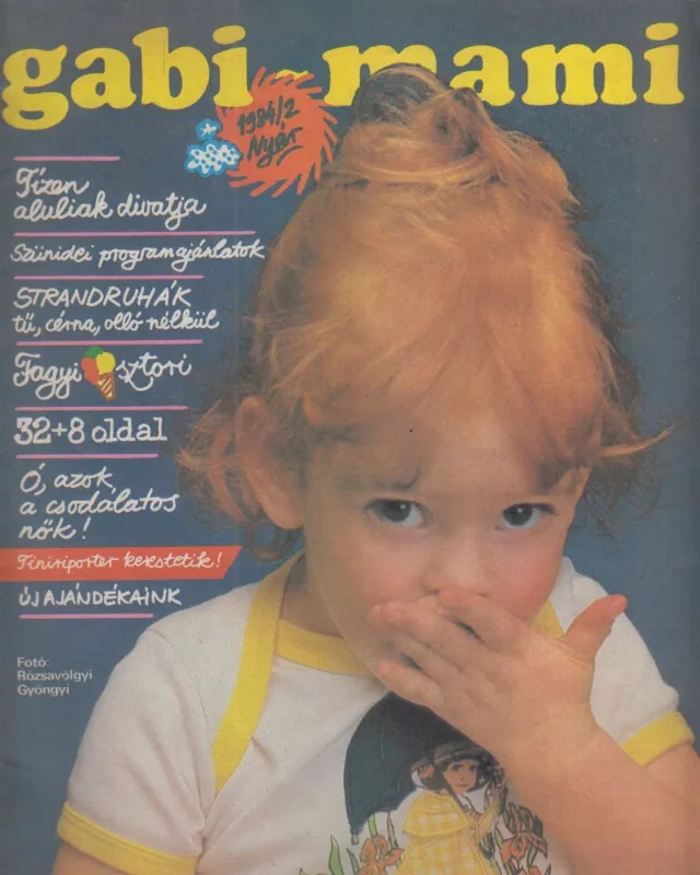 Különleges ajánlat Gabi-mami 1984/2. nyár
