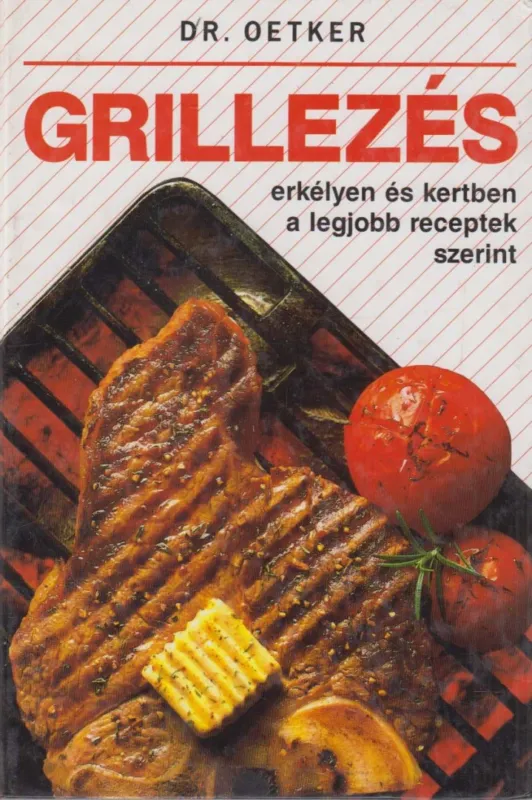 Grillezés Rendeld meg most