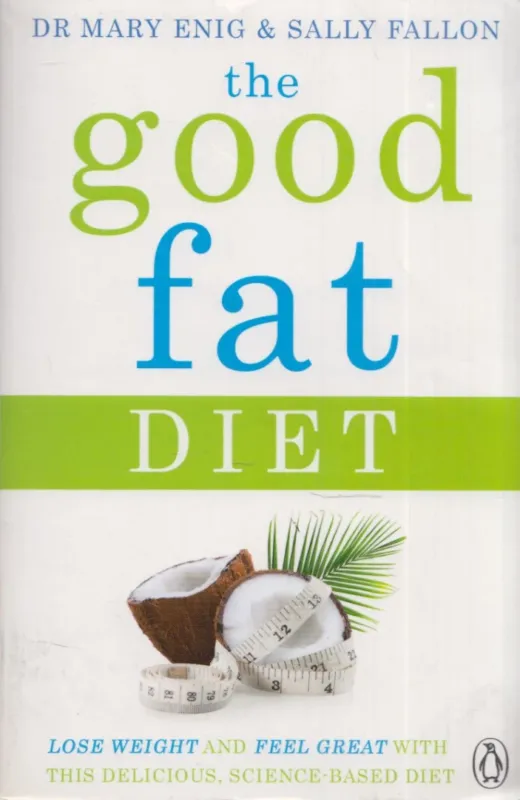 Alacsony ár The Good Fat Diet