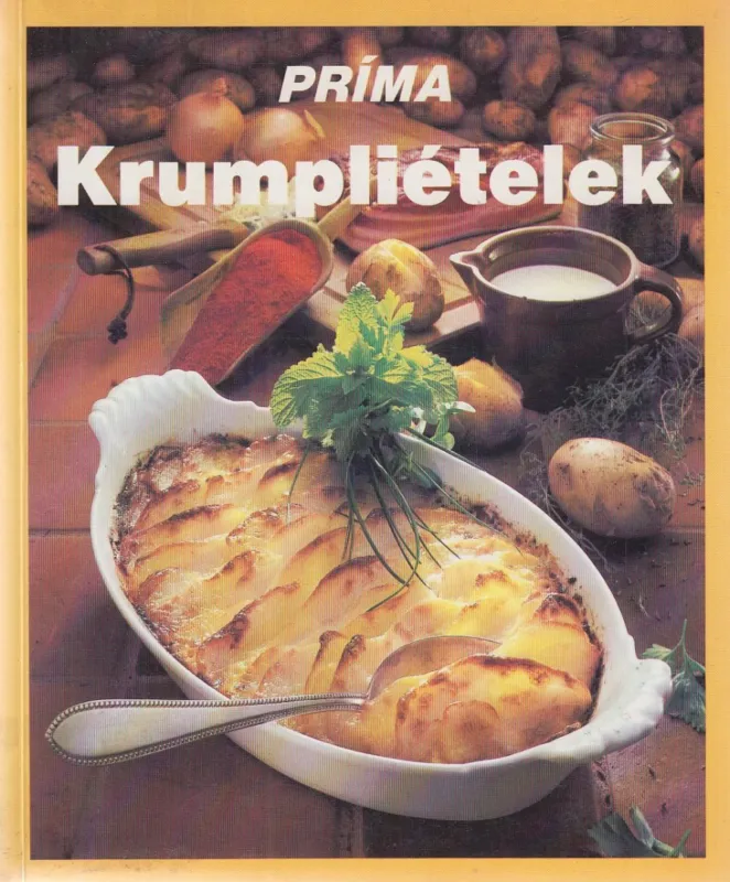 Príma krumpliételek Alacsony ár