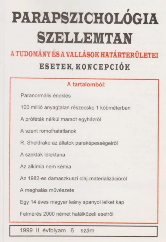 Parapszichológia-Szellemtan 1999/6 Azonnal elérhető