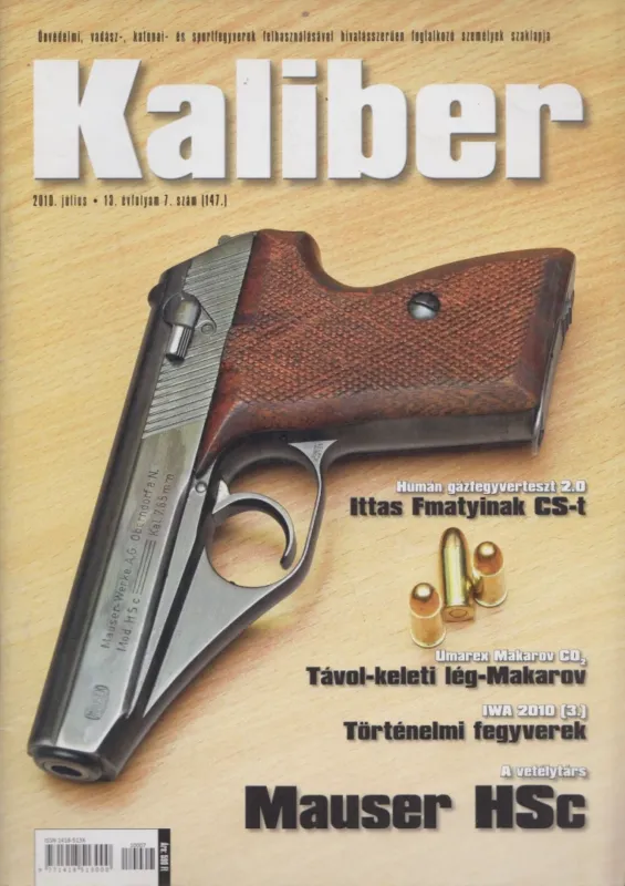 Olcsóbb Kaliber 2010. július