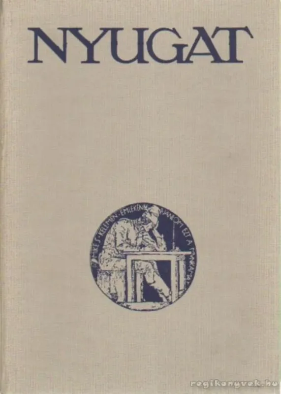 Legkelendőbb Nyugat 1908-1929