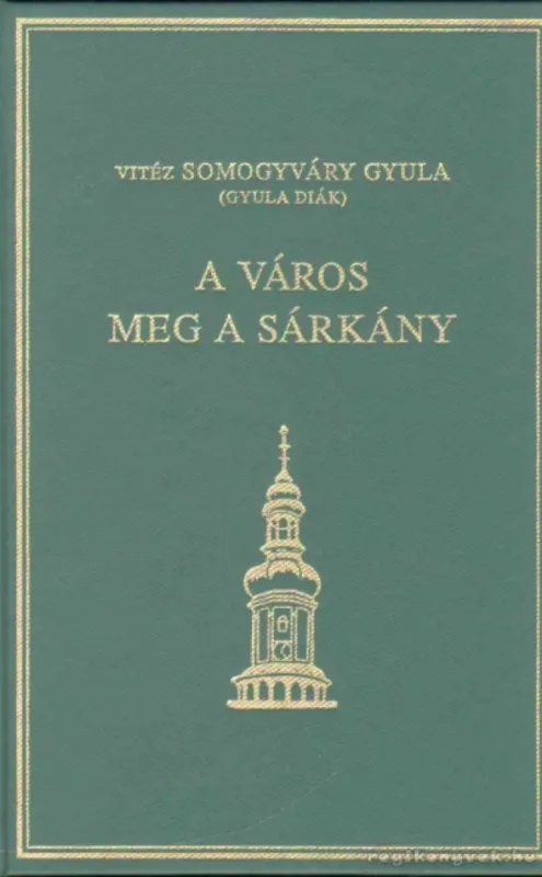 A város meg a sárkány Akciós ár