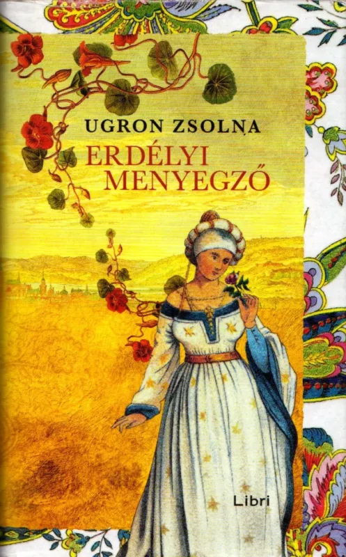 Erdélyi menyegző Legkelendőbb