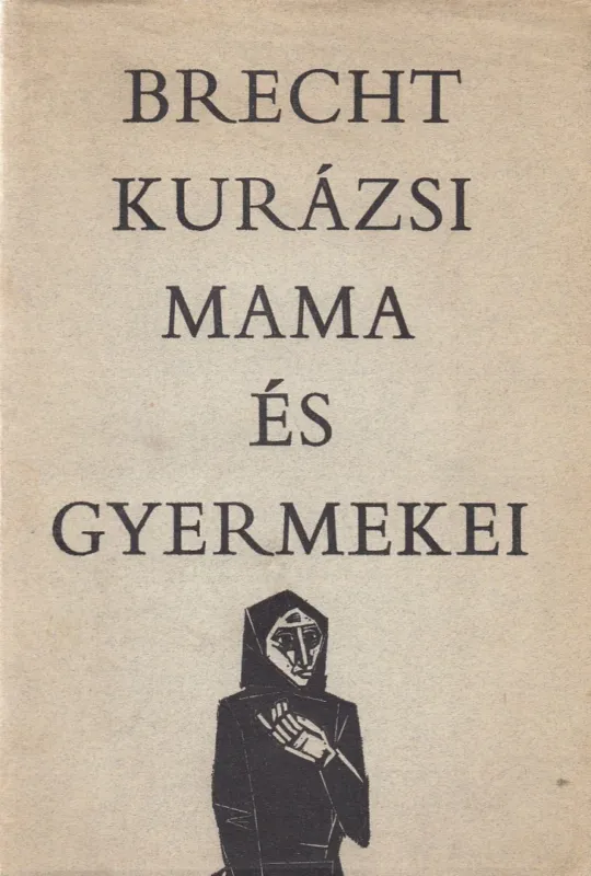 Expressz kézbesítés Kurázsi mama és gyermekei