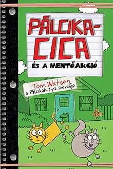 Vedd meg online Pálcikacica és a mentőakció