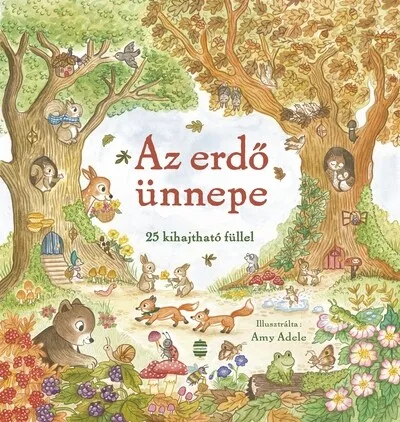 Ne maradj le Az erdő ünnepe