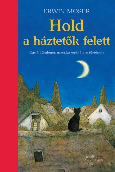 Hold a háztetők felett Gyors szállítás