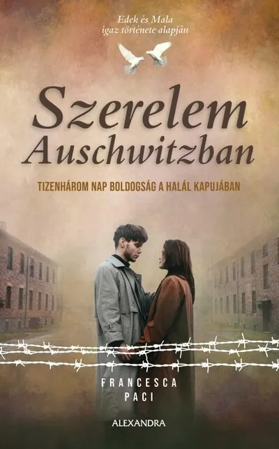 Akciós ár Szerelem Auschwitzban - Tizenhárom nap boldogság a halál kapujában