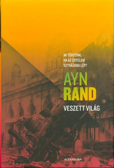Veszett világ /Mi történik, ha az értelem sztrájkra lép? Korlátozott ajánlat