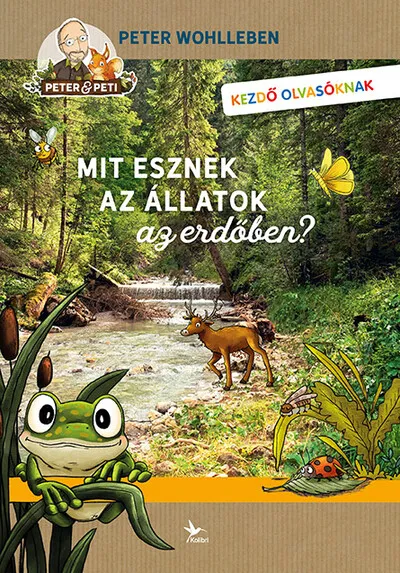 Vedd meg most Mit esznek az állatok az erdőben?