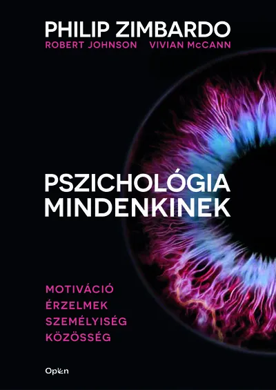 Pszichológia mindenkinek 3. - Motiváció - Érzelmek - Személyiség - Közösség (új kiadás) Azonnal elérhető