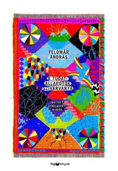 Szezonális akció A tudatállapotok szivárványa? (javított, átdolgozott kiadás)