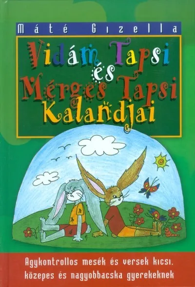 Különleges ajánlat Vidám Tapsi és Mérges Tapsi kalandjai