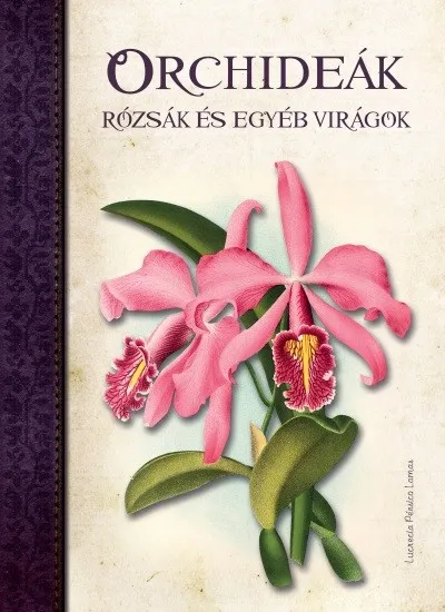 Orchideák, Rózsák és egyéb virágok Azonnali szállítás